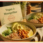 Vegan Montpellier à l’Écusson : bols méditerranéens vegan